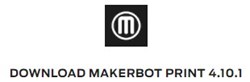 MakerBot Print - 3D Printing Software & Applications
